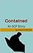 Contained  by Aaron DiMattia