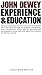 Experience And Education by John Dewey