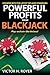 Powerful Profits From Blackjack