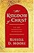 The Kingdom of Christ: The New Evangelical Perspective