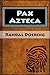 Pax Azteca