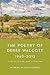 The Poetry of Derek Walcott 1948-2013