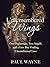 Unremembered Wings