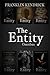 The Entity (Omnibus) (Franklin Kendrick's The Entity Book 7)