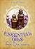 Essential Oils by Beginner Books