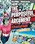 The Purposeful Argument: A Practical Guide, Brief Edition