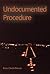 Undocumented Procedure (Mon...