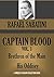 Captain Blood Vol. 1: Brethren of the Main & His Oddisey
