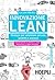 Innovazione Lean: Strategie per valorizzare persone, prodotti e processi (Marketing e management)