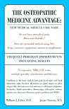 The Osteopathic Medicine Advantage: How Medical Miracles Are Made