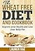 The Wheat Free Diet and Cookbook: Improve your Health and Lose your Belly Fat (wheat free diet, wheat free cookbook, wheat free)