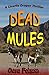Dead Mules: A Charlie Draper Thriller (Dead Mules - A Charlie Draper Thriller Book 5)