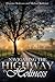 Navigating The Highway To Holiness by Florence Koleszar
