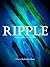 Ripple: The Rite of the Ivy Series: Book One