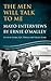 The Men Will Talk to Me: Mayo Interviews by Ernie O'Malley