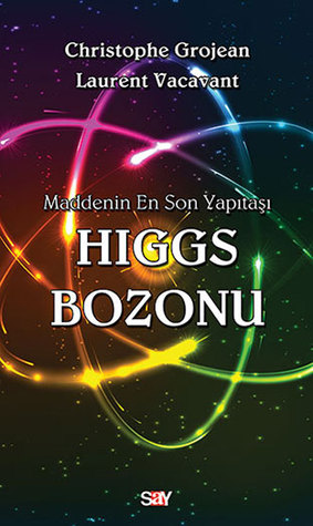 Maddenin En Son Yapıtaşı: Higgs Bozonu (Paperback)