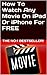 How To Watch Any Movie On i...