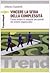 Vincere la sfida della complessità. Come evitare le trappole ... by Alberto Gandolfi