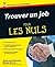 Trouver un job pour les nuls