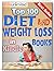 Diet and Weight Loss: Top 1...