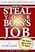 How to Steal Your Boss's Job by Warlizard