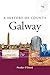 A History of County Galway by Peadar O'Dowd