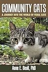 Community Cats by Anne E. Beall