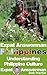 Understanding Philippine Culture by Bob Martin