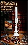 Chocolate: ¿A qué crees que sabe el pecado? (Spanish Edition) Chocolate: ¿A qué crees que sabe el pecado? (Spanish Edition)