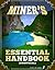 Miner’s Essential Handbook (Unofficial): Seeds, Combat Guide, Items, & More