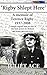 Rigby Shlept Here: A Memoir of Terence Rigby (1937-2008)