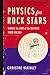 Physics for Rock Stars by Christine McKinley