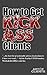 How to Get Kick-Ass Clients