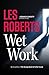 Wet Work (Dominick Candiotti, #2)