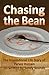 Chasing the Bean: The Inspi...