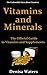Vitamins and Minerals: The Official Guide to Vitamins and Supplements