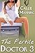 The Fertile Doctor 3 (Medical Exam Bareback Doctor Erotica)