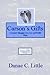 Carson's Gifts: A Journey of Love, Loss, and Hope