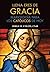 Llena eres de gracia: Mariología para los católicos de hoy