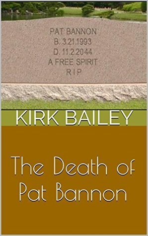 The Death of Pat Bannon