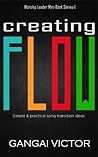 Creating Flow: Simple and practical song transition ideas (The Worship Leader Mini-Book Series 1) Creating Flow: Simple and practical song transition ideas (The Worship Leader Mini-Book Series 1)