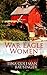 War Eagle Women by Tina Coleman Bausinger War Eagle Women by Tina Coleman Bausinger