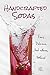 Handcrafted Sodas: Easy, De...