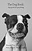 The Dog Book: Dog quotes for good living