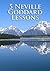 5 Neville Goddard Lessons: How to Realize Your Desires