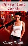 Misfortune Cookie Misfortune Cookie