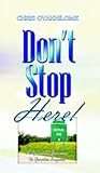 Don’t Stop Here