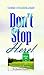 Don’t Stop Here