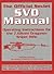 The Official Soviet SVD Manual: Operating Instructions for the 7.62mm Dragunov Sniper Rifle