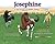 Josephine~A Tale of Hope and Happy Endings